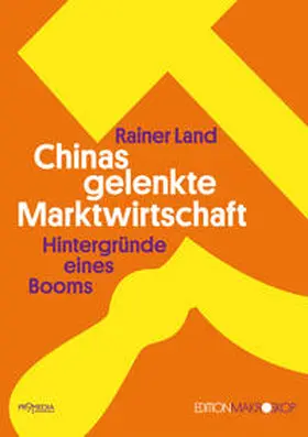 Land |  Chinas gelenkte Marktwirtschaft | Buch |  Sack Fachmedien
