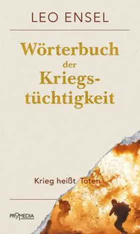 Ensel |  Wörterbuch der Kriegstüchtigkeit | Buch |  Sack Fachmedien