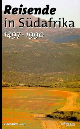 Mandela / Gama / Livingstone |  Reisende in Südafrika (1497-1990) | eBook | Sack Fachmedien