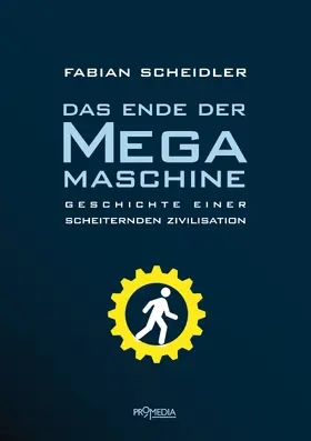 Scheidler |  Das Ende der Megamaschine | eBook | Sack Fachmedien