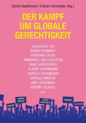 Goeßmann / Scheidler |  Der Kampf um globale Gerechtigkeit | eBook | Sack Fachmedien