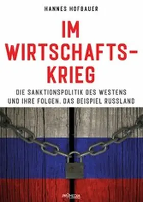 Hofbauer |  Im Wirtschaftskrieg | eBook | Sack Fachmedien