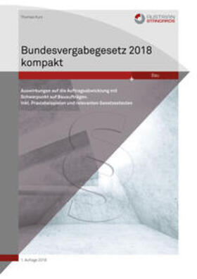 Kurz | Bundesvergabegesetz 2018 kompakt | Buch | 978-3-85402-361-6 | sack.de