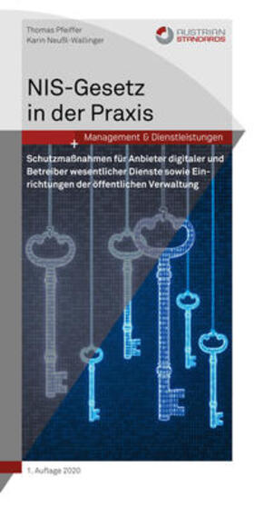 Pfeiffer / Neußl-Wallinger | NIS-Gesetz in der Praxis | E-Book | sack.de
