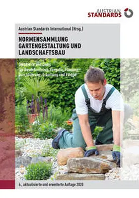 Austrian Standards International |  Normensammlung Gartengestaltung und Landschaftsbau | Buch |  Sack Fachmedien