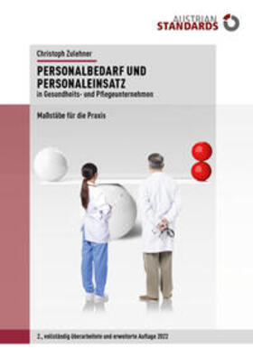 Zulehner | Personalbedarf und Personaleinsatz in Gesundheits- und Pflegeunternehmen | E-Book | sack.de