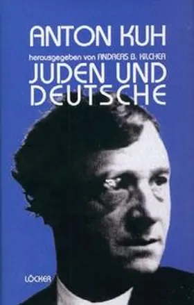 Kuh / Kilcher |  Juden und Deutsche | Buch |  Sack Fachmedien