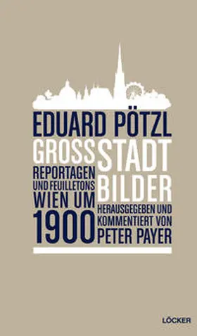 Payer / Pötzl | Großstadtbilder | Buch | 978-3-85409-632-0 | sack.de