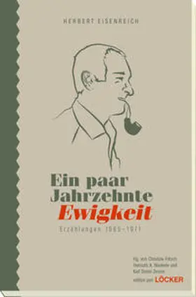 Eisenreich / Fritsch / Niederle |  Ein paar Jahrzehnte Ewigkeit | Buch |  Sack Fachmedien
