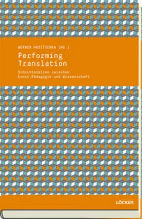 Hasitschka |  Performing Translation | Buch |  Sack Fachmedien