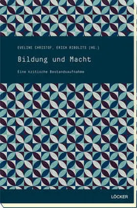 Christof / Ribolits |  Bildung und Macht | Buch |  Sack Fachmedien
