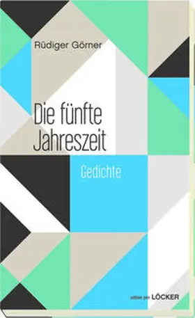 Görner |  Die fünfte Jahreszeit | Buch |  Sack Fachmedien