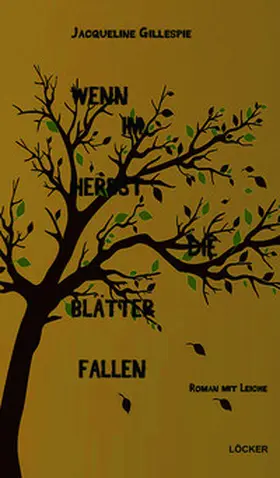 Gillespie |  Wenn im Herbst die Blätter fallen | Buch |  Sack Fachmedien