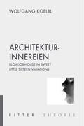 Koelbl |  Architektur - Innereien | Buch |  Sack Fachmedien