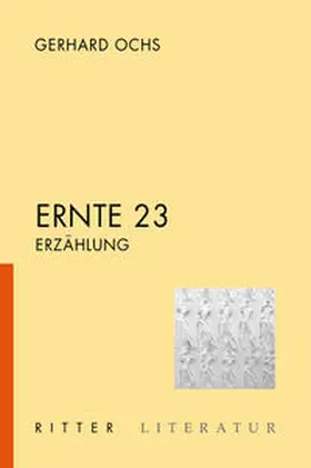 Ochs |  Ernte 23 | Buch |  Sack Fachmedien