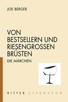Berger / Antonic / Danielczyk |  Von Bestsellern und riesengroßen Brüsten | Buch |  Sack Fachmedien