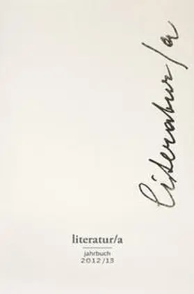 Amann / Moser / Hafner |  Literatur/a, Jahrbuch 2012/13 | Buch |  Sack Fachmedien