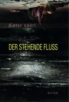 Sperl |  Der stehende Fluss | Buch |  Sack Fachmedien