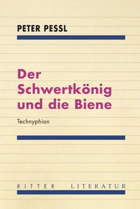 Pessl |  Der Schwertkönig und die Biene | Buch |  Sack Fachmedien