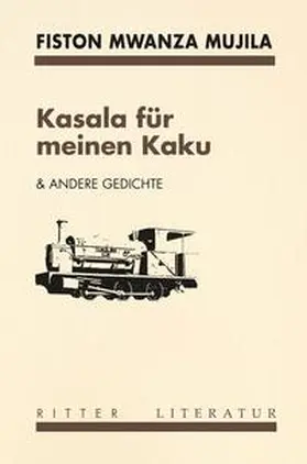 Mwanza Mujila |  Kasala für meinen Kaku | Buch |  Sack Fachmedien