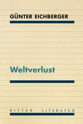 Eichberger |  Weltverlust | Buch |  Sack Fachmedien