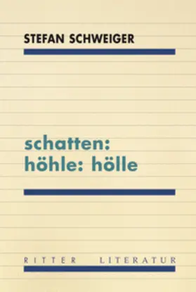 Schweiger |  schatten: höhle: hölle | Buch |  Sack Fachmedien
