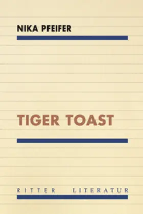 Pfeifer |  TIGER TOAST | Buch |  Sack Fachmedien