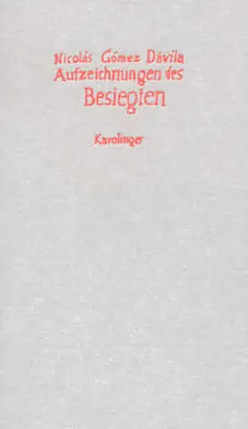 Dávila |  Aufzeichnungen des Besiegten | Buch |  Sack Fachmedien