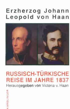Haan |  Eine russisch-türkische Reise im Jahre 1837 | Buch |  Sack Fachmedien