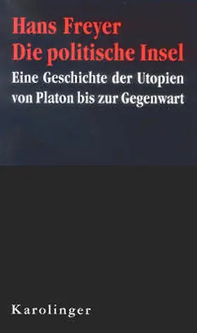 Freyer |  Die politische Insel | Buch |  Sack Fachmedien