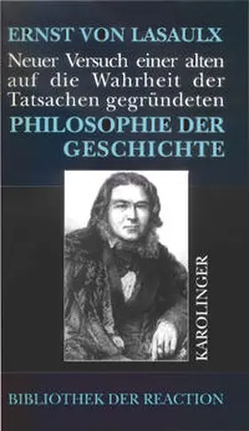 Lasaulx / Langendorf / Maschke |  Neuer Versuch einer alten, auf die Wahrheit der Tatsachen gegründeten Philosophie der Geschichte | Buch |  Sack Fachmedien
