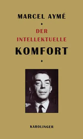Aymé / Weiß |  Der Intellektuelle Komfort | Buch |  Sack Fachmedien
