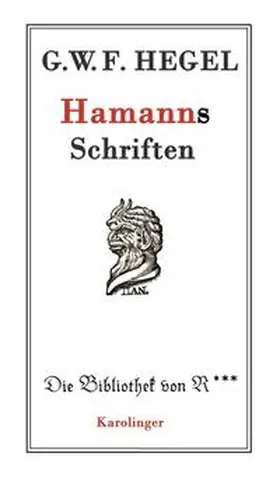 Hegel / Kinzel |  Hamanns Schriften | Buch |  Sack Fachmedien