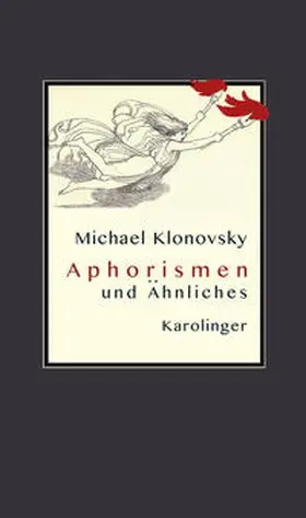 Klonovsky |  APHORISMEN und Ähnliches | Buch |  Sack Fachmedien