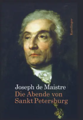Maistre / Weiß / Langendorf |  Die Abende von St. Petersburg | Buch |  Sack Fachmedien