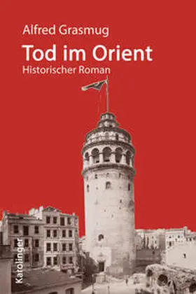 Grasmug |  Tod im Orient | Buch |  Sack Fachmedien