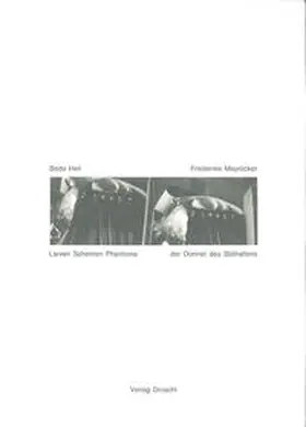 Mayröcker / Hell |  Der Donner des Stillhaltens /Larven, Schemen, Phantome | Buch |  Sack Fachmedien