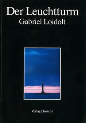 Loidolt |  Der Leuchtturm | Buch |  Sack Fachmedien