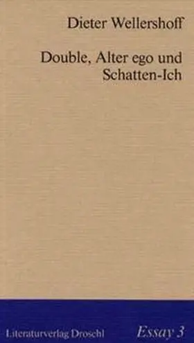 Wellershoff / Grond |  Double, Alter ego und Schatten-Ich | Buch |  Sack Fachmedien