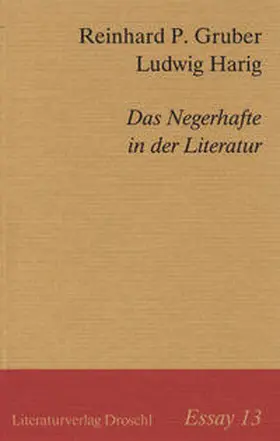 Gruber / Harig |  Die Negerhaftigkeit der Literatur | Buch |  Sack Fachmedien