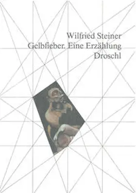 Steiner |  Gelbfieber | Buch |  Sack Fachmedien