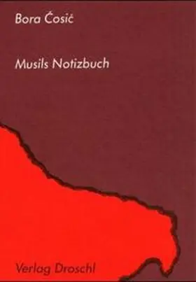 Cosic |  Musils Notizbuch | Buch |  Sack Fachmedien