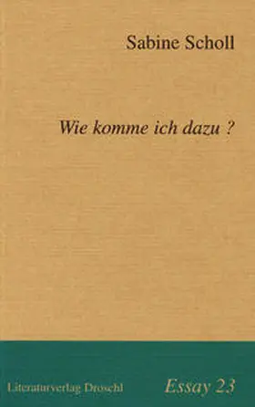 Scholl |  Wie komme ich dazu? | Buch |  Sack Fachmedien