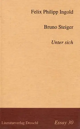Ingold / Steiger |  Unter sich | Buch |  Sack Fachmedien