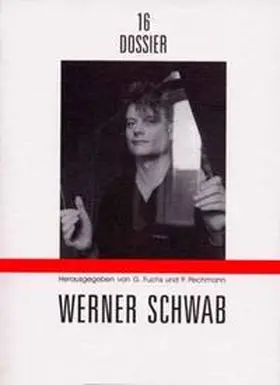 Fuchs / Pechmann |  Werner Schwab | Buch |  Sack Fachmedien