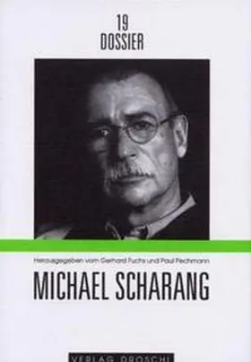 Fuchs / Pechmann |  Michael Scharang | Buch |  Sack Fachmedien