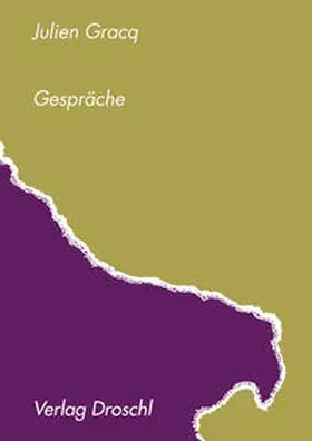 Gracq |  Gespräche | Buch |  Sack Fachmedien