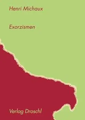 Michaux |  Exorzismen | Buch |  Sack Fachmedien