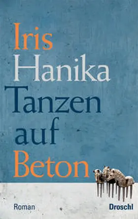 Hanika |  Tanzen auf Beton | Buch |  Sack Fachmedien