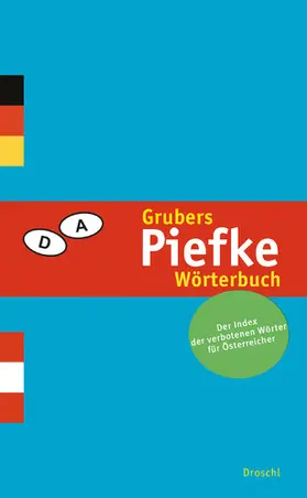 Gruber |  Grubers Piefke-Wörterbuch | eBook | Sack Fachmedien